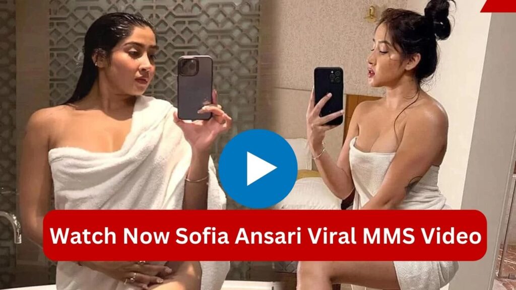 Sofia Ansari Viral Video